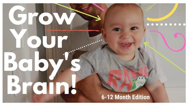 'BABY PLAY - HOW TO PLAY WITH 6-12 MONTH OLD BABY - BRAIN DEVELOPMENT ACTIVITIES'