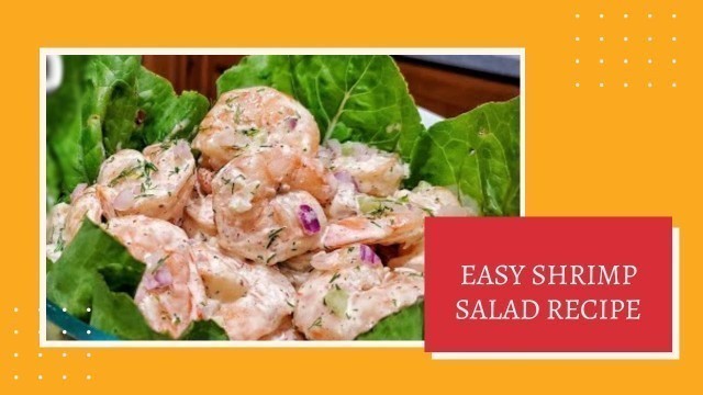 'Easy shrimps  salad  Recipe'