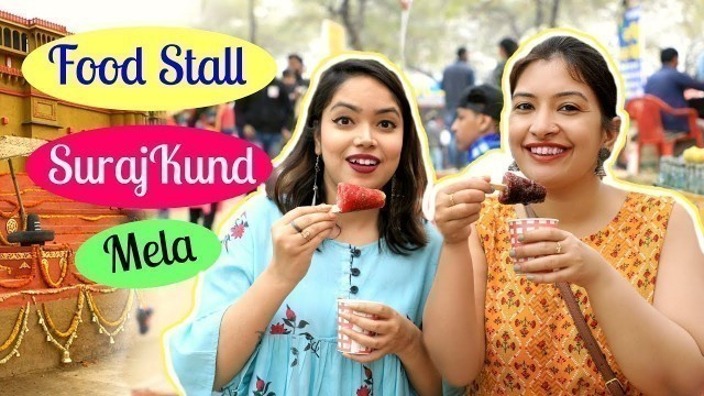 'Street Food Stalls @ Surajkund Mela ...  | #Anaysa #CookWithNisha'