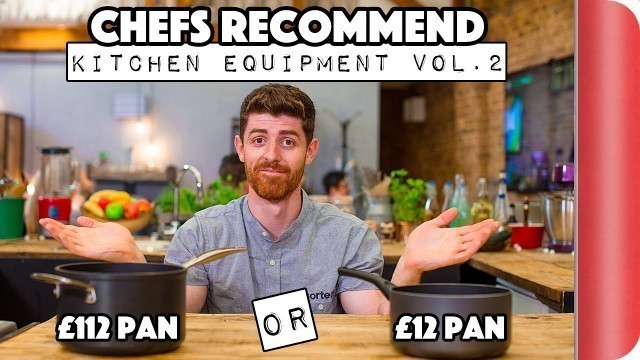 'Chefs Recommend Kitchen Equipment Vol.2 | £112 Pan vs £12 Pan'