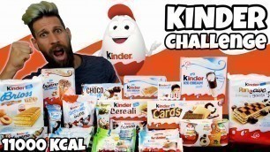 'KINDER CHALLENGE (11000 Kcal) - Cheat day - MAN VS FOOD'