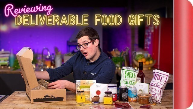 'Reviewing Deliverable Food Gifts'