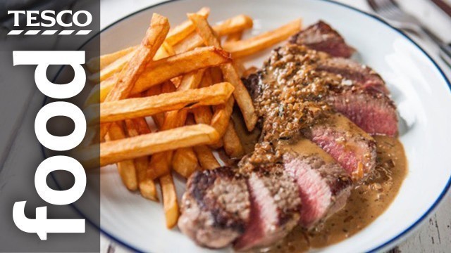 'Ribeye Steak and Peppercorn Sauce with Chips | #TescoHelpSquad with SORTEDfood'