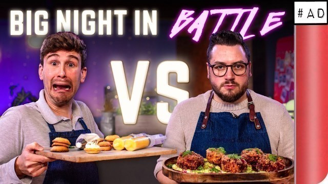 'The Ultimate BIG NIGHT IN Cooking Battle'