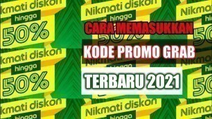 'Cara Masukkan kode promo Grabfood Terbaru 2021 - Kode promo Grabbike  Grabcar Grabfood GrabExpress'