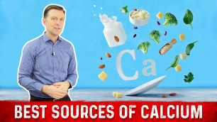 'Best Sources of Calcium Explained By Dr.Berg'