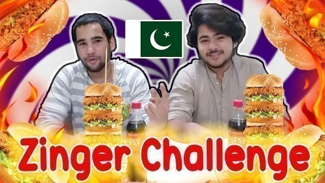 'ZINGER BURGER TOWER EATING CHALLENGE | PAKISTANI FOOD EATING COMPETITION | BRO VS BRO CHALLENGE'