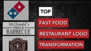 'Top Fast Food Restaurants Logo Transformation'