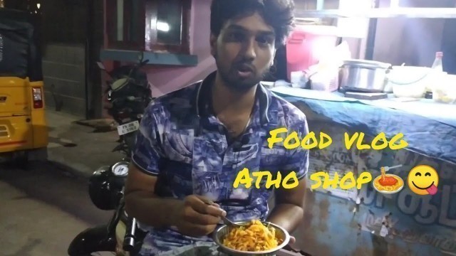 'Atho shop || Burmese food|| Night ride with friends'