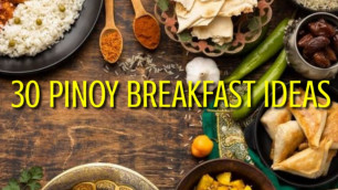 '30 PINOY BREAKFAST IDEAS || FILIPINO FOOD'