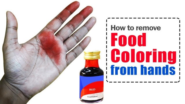 'How to Remove Food Coloring From Hands'