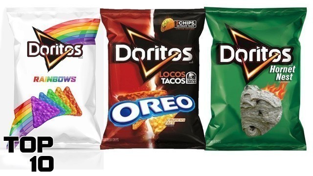 'Top 10 Weirdest Doritos Flavors From Around The World'