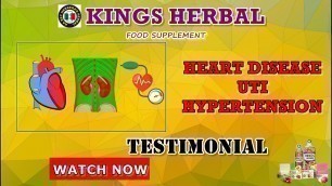 'REH Kings Herbal Food Supplement Testimonial- Hypertension, Heart Disease, UTI'