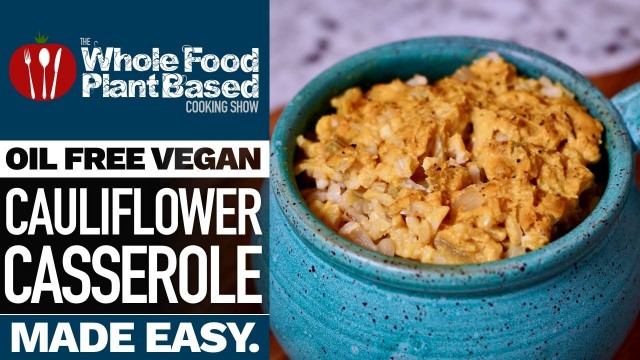 'CREAMY VEGAN CAULIFLOWER CASSEROLE 