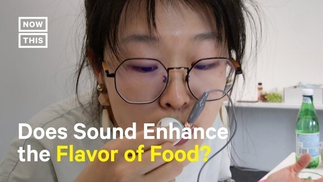 'Student Uses \'Sonic Seasoning\' to Enhance Food Flavor'