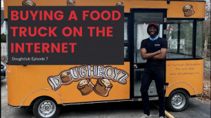 'Doughcart: Buying a Food Truck on the Internet'