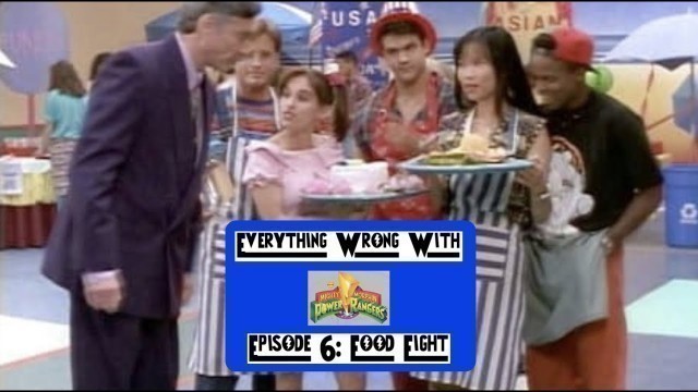 'Everything Wrong With Mighty Morphin Power Rangers: Episode 6 Food Fight'