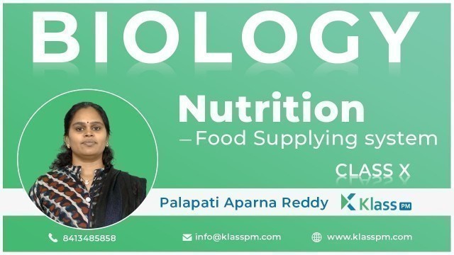 'Nutrition - Food supply System by Aparna | Unit-1 | SSC Biology | 10th class Biology | KlassPM'