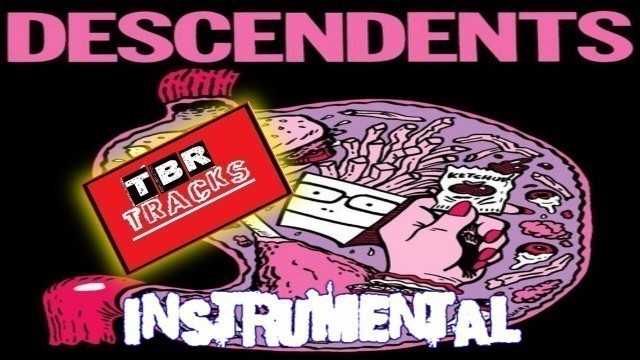 'Descendents - i like food instrumental'