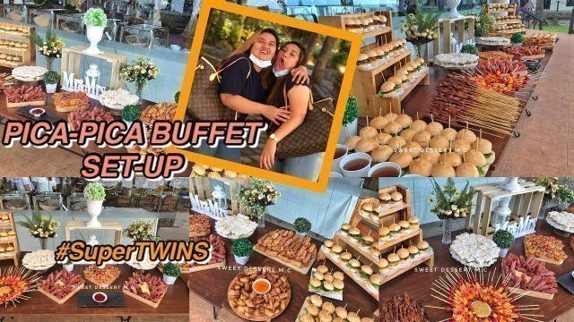 'PICA-PICA BUFFET SET-UP with my TWIN ❤️ by Kaye Zarate'