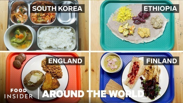 'What School Lunch Looks Like Around The World'