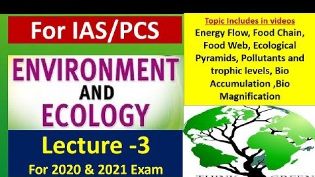 '2.1 Environment for UPSC/IAS/PCS  Exam (Energy Flow,Food Chain,Food Web,Bio  Accumulation)'