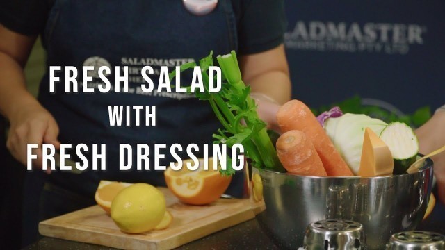 'Fresh Salad with Fresh Dressing Using the Saladmaster Machine [English & Vietnamese]'