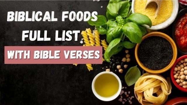 'Bible Diet Food List - Biblical Verses About Foods to Eat'