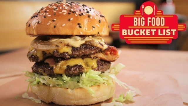 'Bucket List Burgers | Big Food Bucket List'