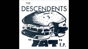 'Descendents - \"Fat\" E.P. (Full)'