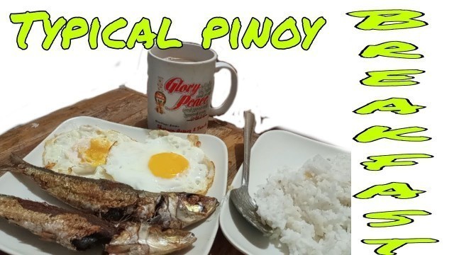 'S21-4: Typical Pinoy Breakfast'