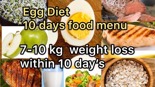 'Egg diet| food menu list | egg diet without side effects |10kg weight loss in 10 days #eggdiet'