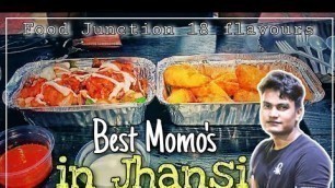 'Best Momo\'s in jhansi/ 18 flavours food court sadar/'