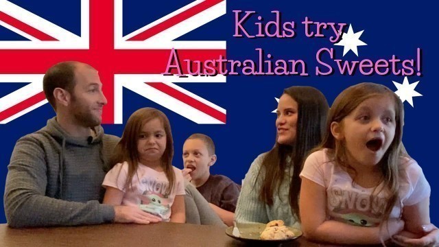 'American Kids Try Australian Sweets!'