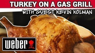 'Turkey On A Gas Grill Guest Kevin Kolman - Ace Hardware'