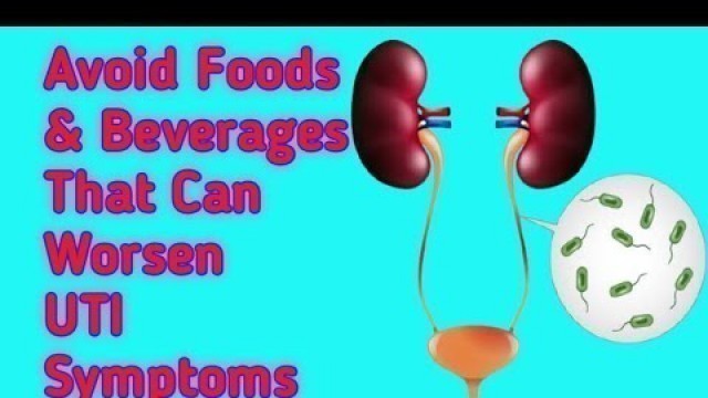 'Avoid Foods & Beverages When You Have UTI | Kidney Infection| Healthy N Happy Life #Kidneyinfection'