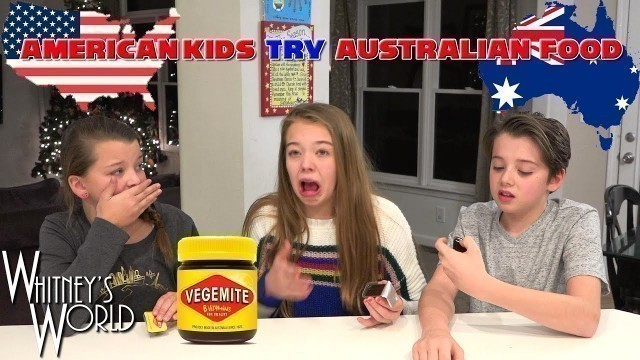 'Americans Kids try Australian Food | Whitney Bjerken'