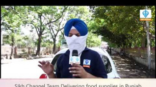 'Sikh Channel delivering food supplies in Punjab.'