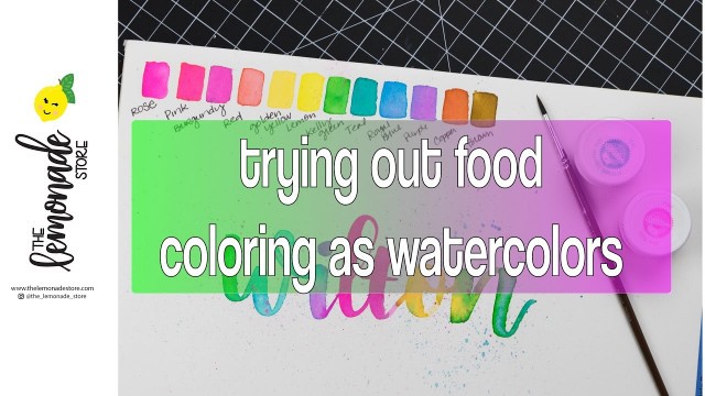 'Food Coloring Works as Watercolor Paint!'