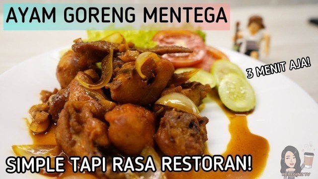 'HANYA 3 MENIT | RESEP AYAM GORENG MENTEGA SIMPLE DAN ENAK ALA RESTORAN CHINESE FOOD'