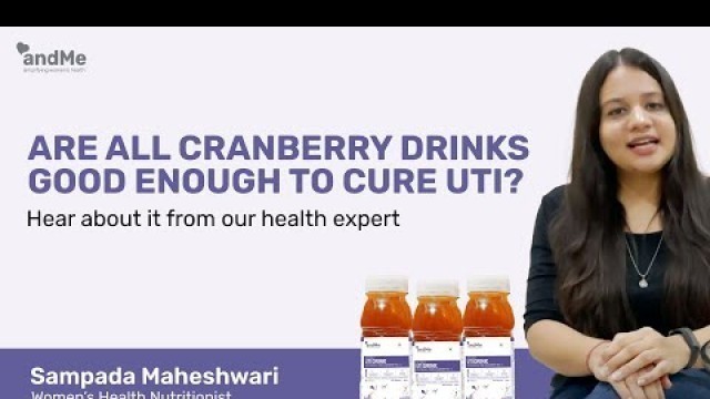 'Are All Cranberry Drinks Good Enough to Cure UTI | Benefits of UTI Drinks'