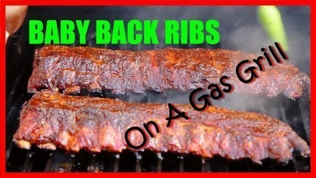 'How to Grill Baby Back Ribs on a GAS GRILL with a BONUS TIP!'