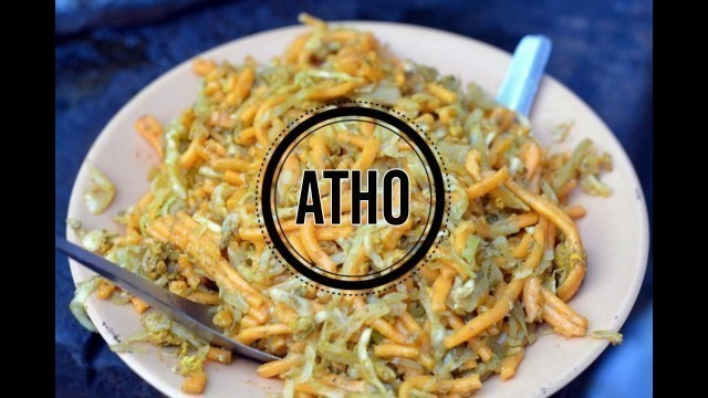 'BURMESE FOOD ATHO - INTERESTING UNKNOWN FACTS & RECIPE'