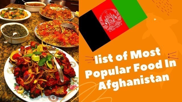 'list of Most Popular Food In Afghanistan'