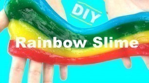 'DIY Rainbow Slime | No Borax, Shaving Cream, Baking Soda or Detergent!'