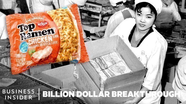 'How Instant Ramen Became An Instant Success | Billion Dollar Breakthrough'