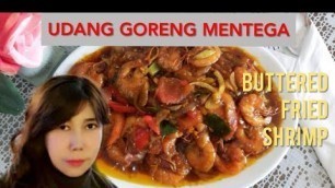 'RESEP UDANG GORENG MENTEGA ALA RESTORAN - BUTTERED FRIED SHRIMP | INDONESIAN FOOD'