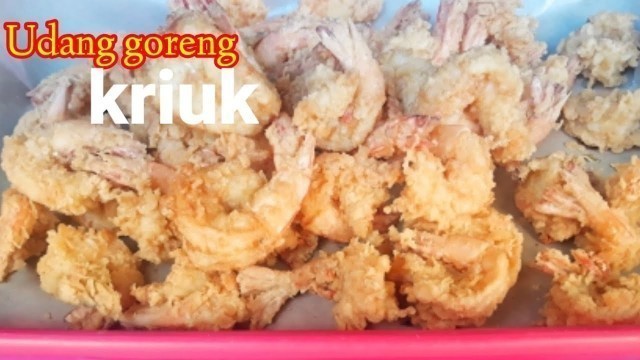 'Resep udang Goreng tepung Simple || Renyah'