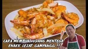 'UDANG MENTEGA ENAK LEZAT GAMPANG !!'