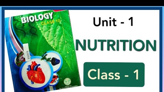 'NUTRITION Unit 1 X Class biology|| The food supplying system||SCERT Telangana and AP|| Class 1'